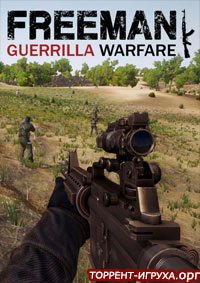 Freeman: Guerrilla Warfare (2019) PC