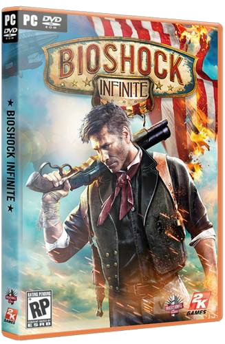 BioShock Infinite [v 1.1.25.5165 + DLC] (2013) PC | RePack от Fenixx